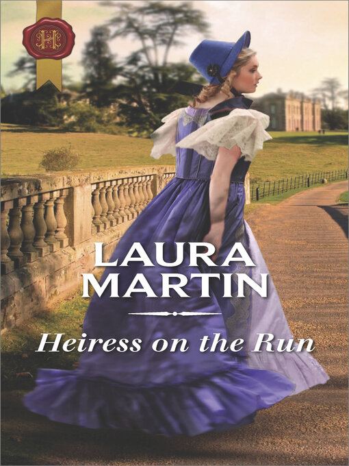 Title details for Heiress on the Run by Laura Martin - Available